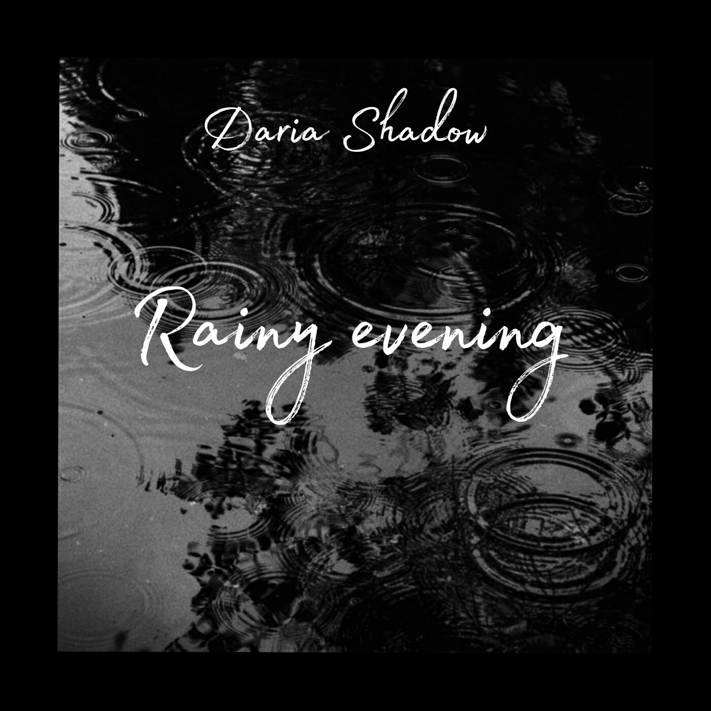 Релиз Rainy evening