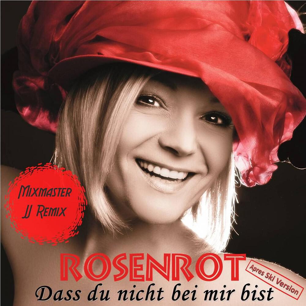 Релиз Dass du nicht bei mir bist (Mixmaster JJ Remix) [Après Ski Version]