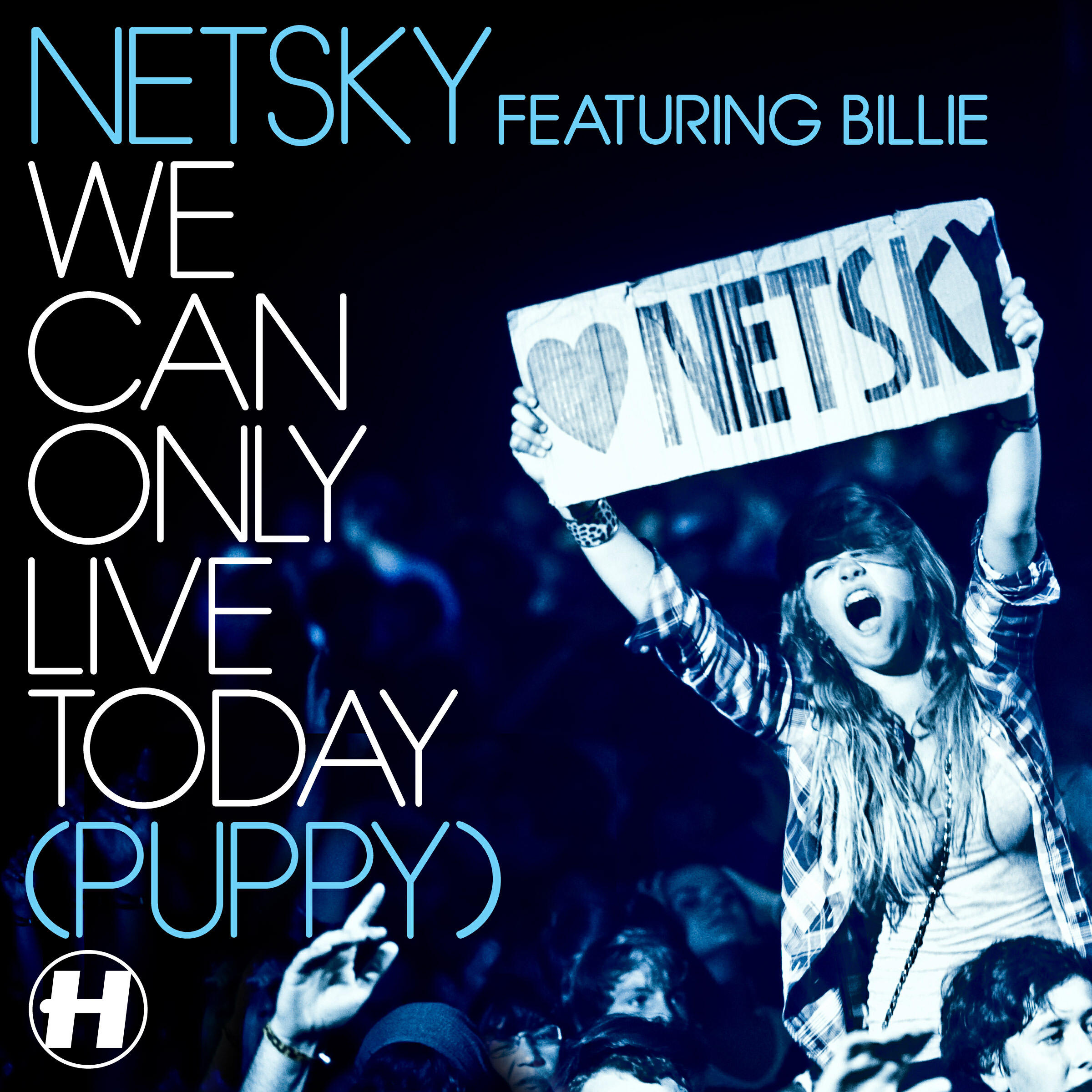 Netsky, Billie - We Can Only Live Today (Puppy) (Camo & Krooked Remix)
