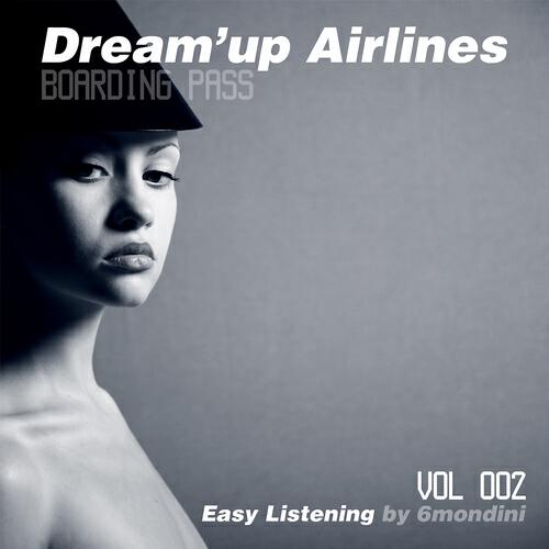 Релиз Dream'up Airlines, Vol. 2 - Easy Listening
