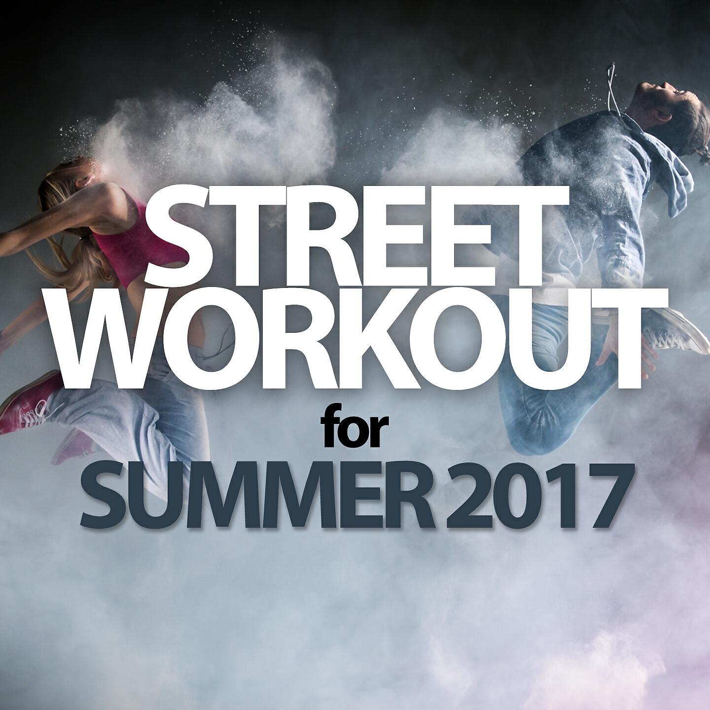 Релиз Street Workout for Summer 2017