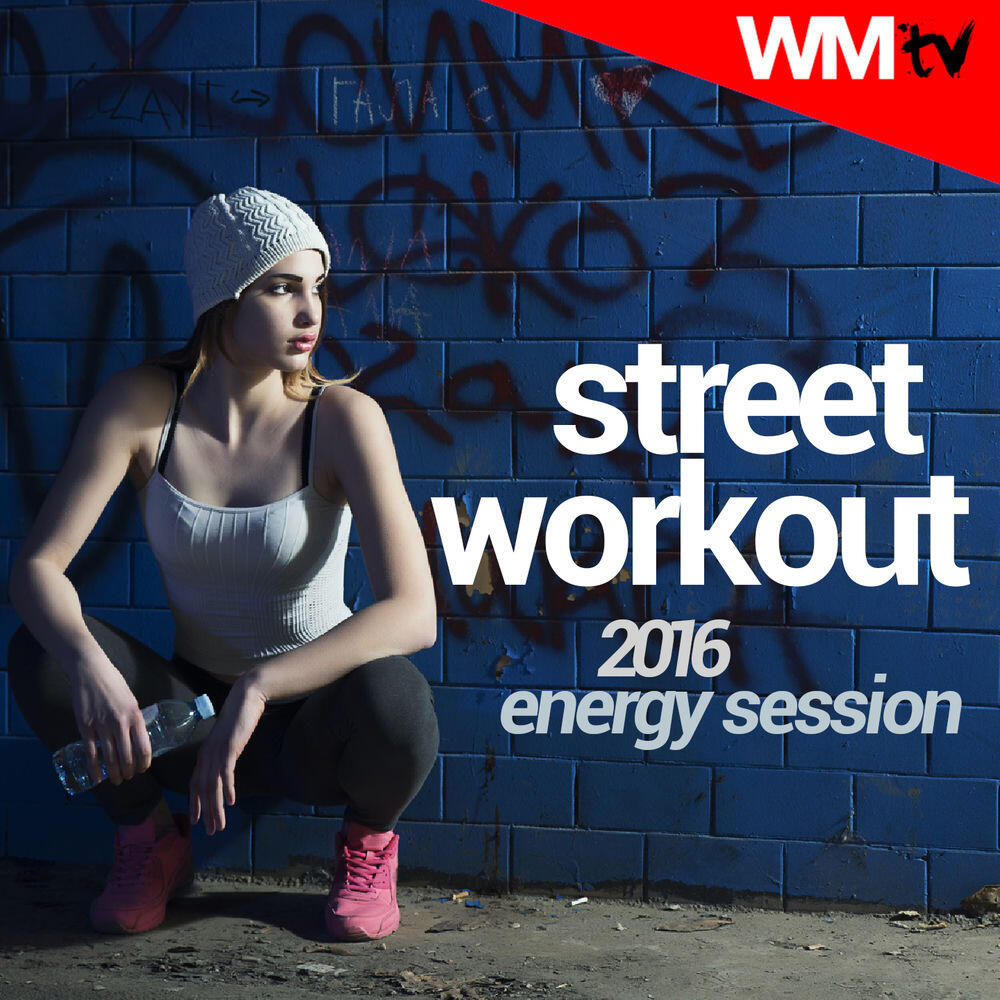 Релиз Street Workout 2016 Energy Session (60 Minutes Non-Stop Mixed Compilation for Fitness And Workout 90 - 160 Bpm)
