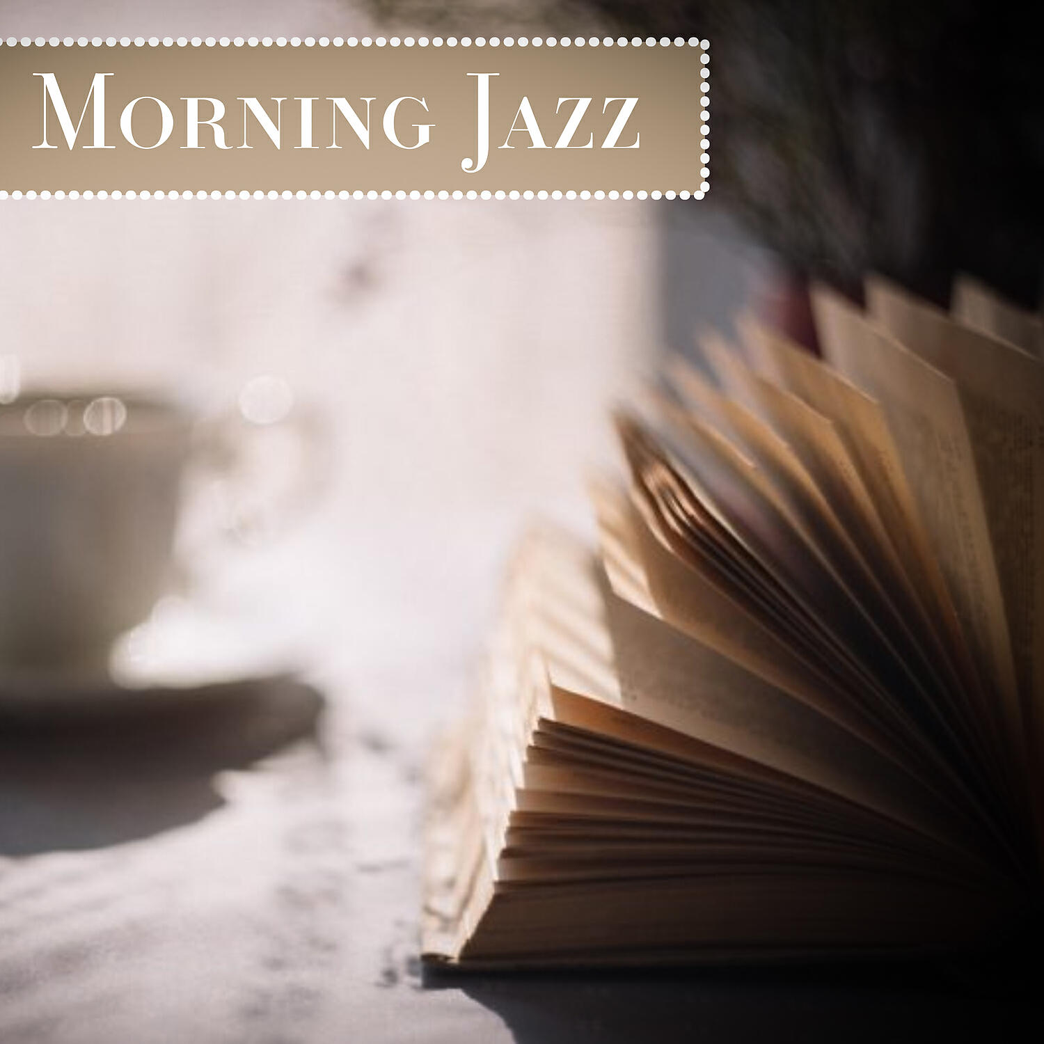 Постер альбома Morning Jazz – Sunday Morning Jazz, Chilled Lounge Jazz, Relax Jazz Cafe, Piano Jazz Sounds, Good Morning