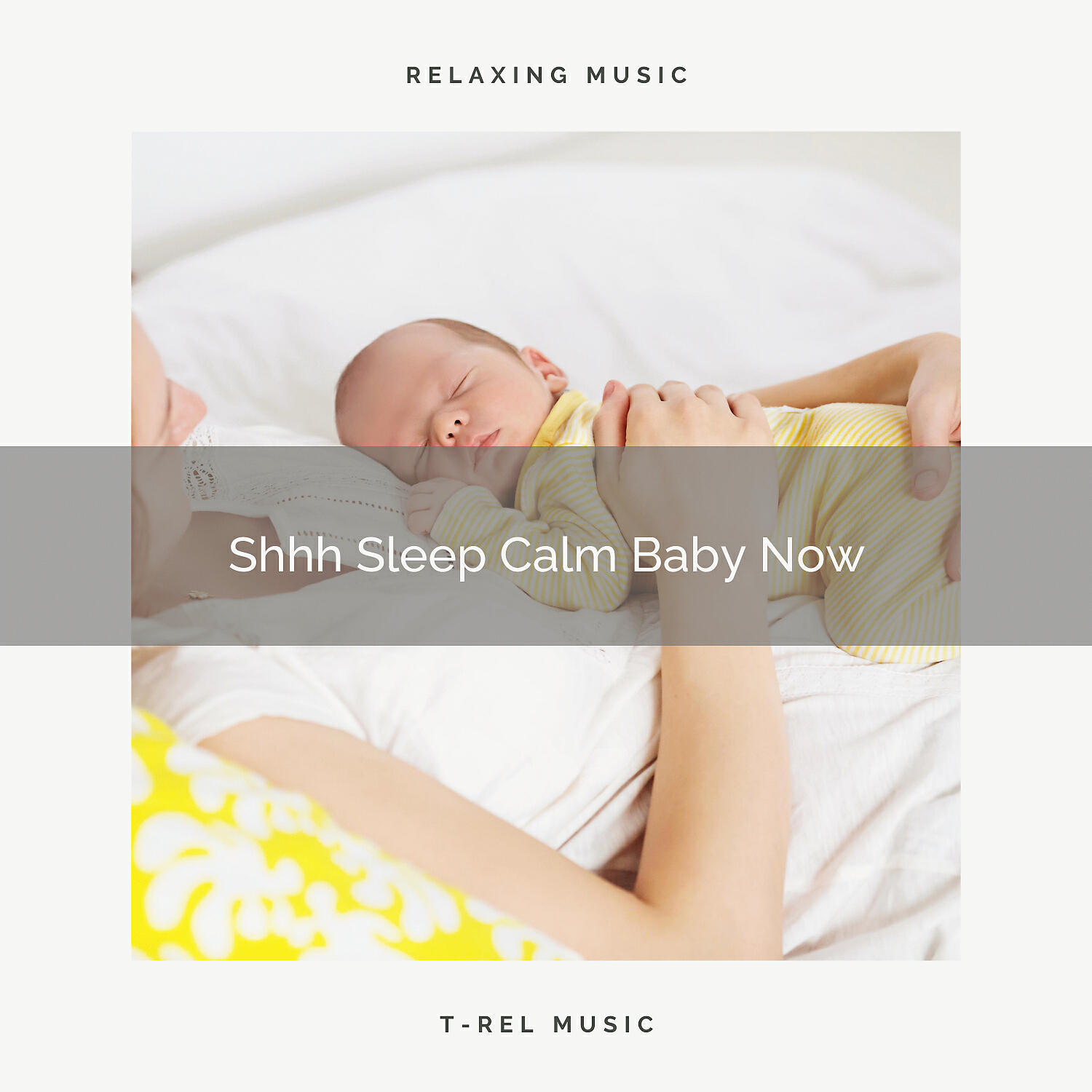Релиз Shhh Sleep Calm Baby Now