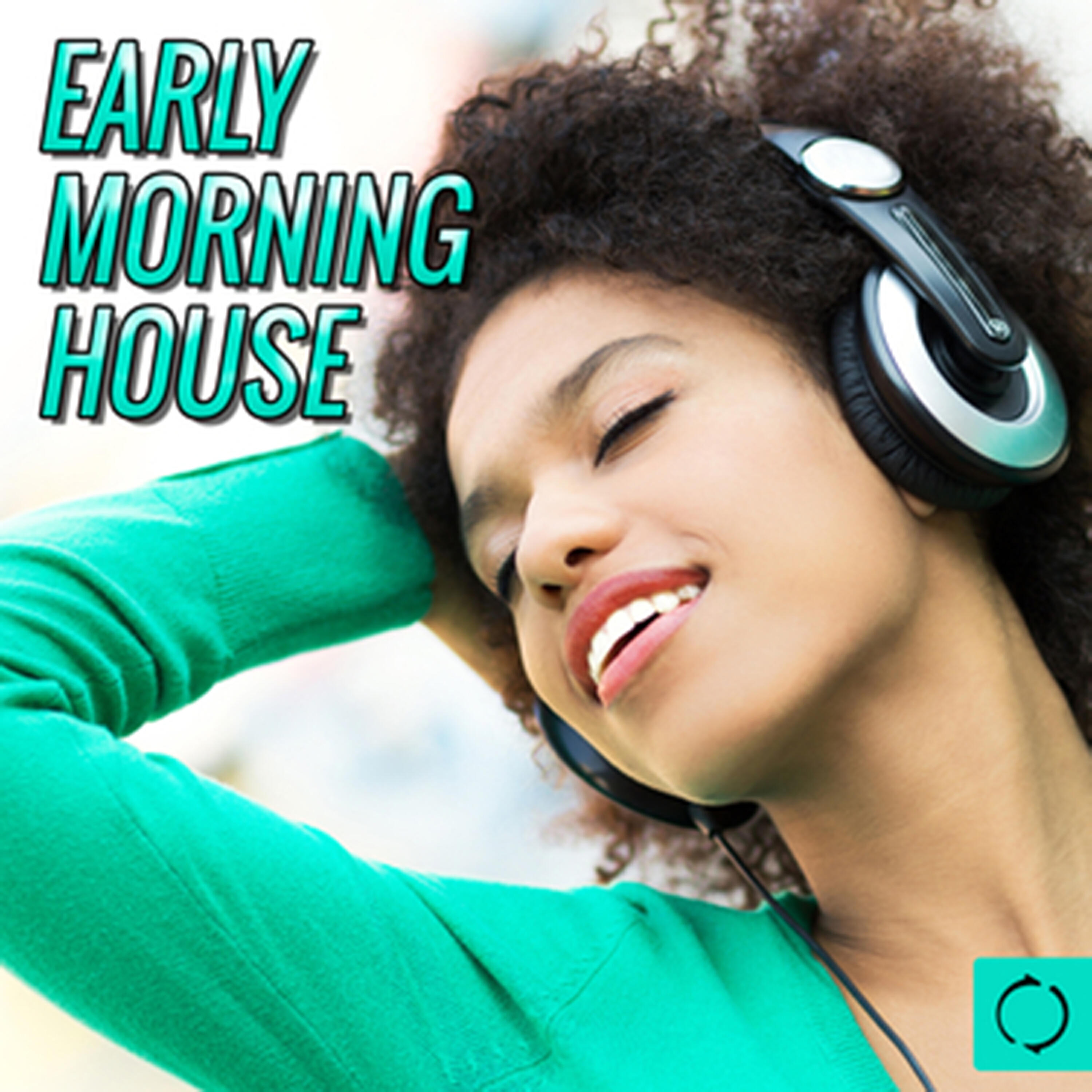 Альбом Early Morning House исполнителя Various Artists