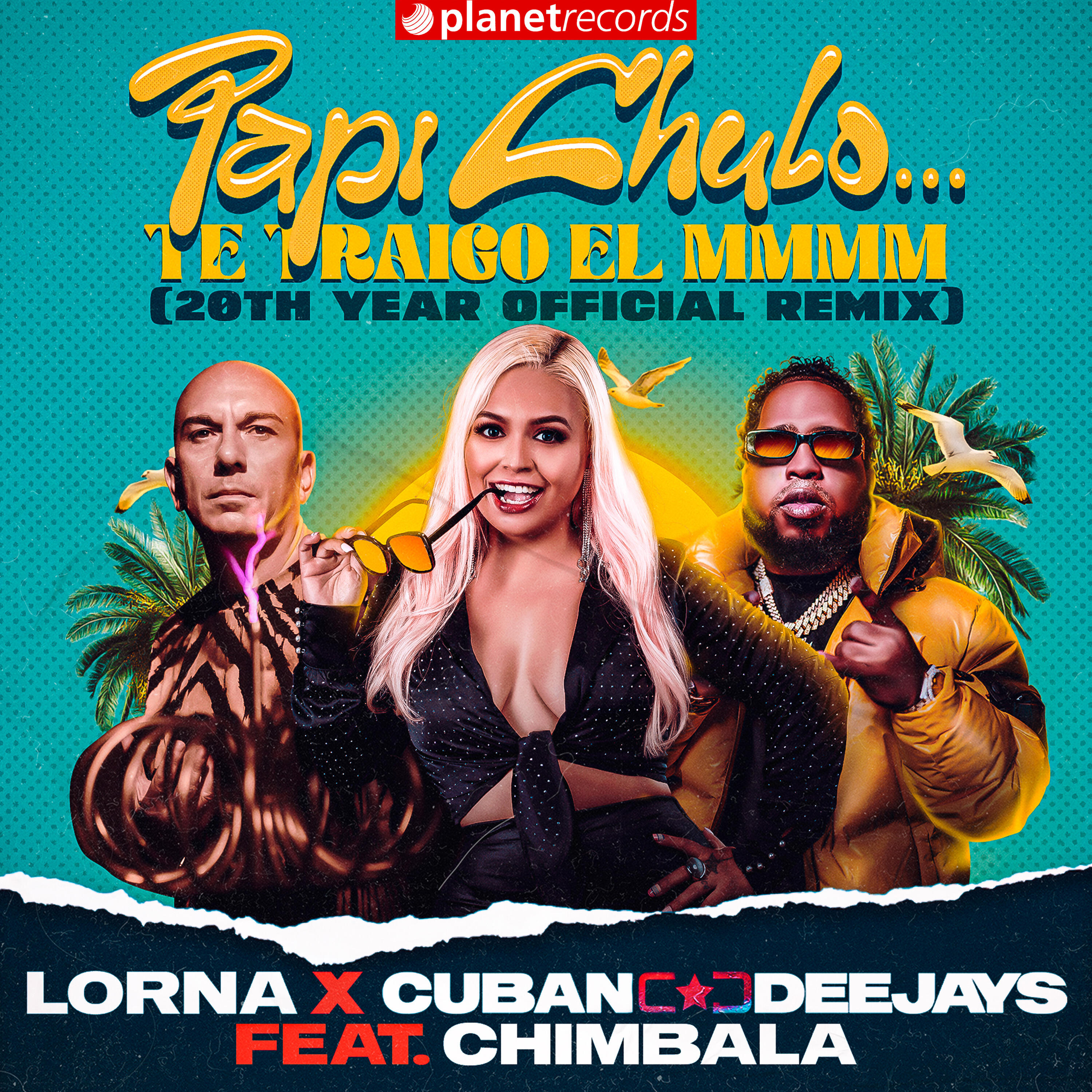 Релиз Papi Chulo... Te Traigo el MMMM (20th Year Official Remix)
