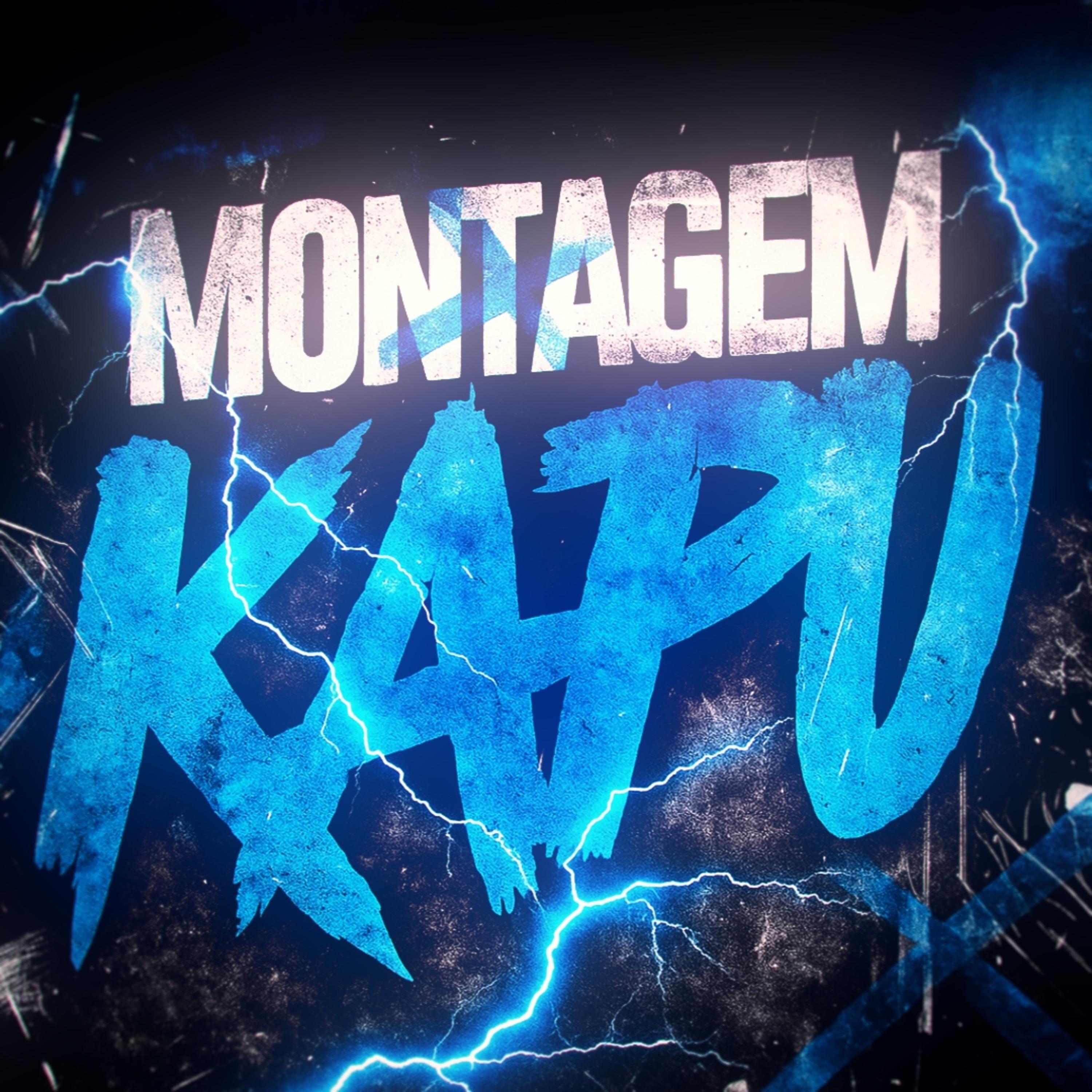 Релиз MONTAGEM KAPU
