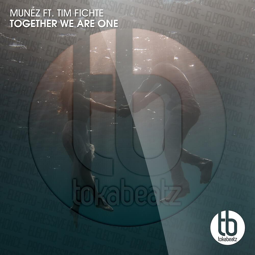 Релиз Together We Are One