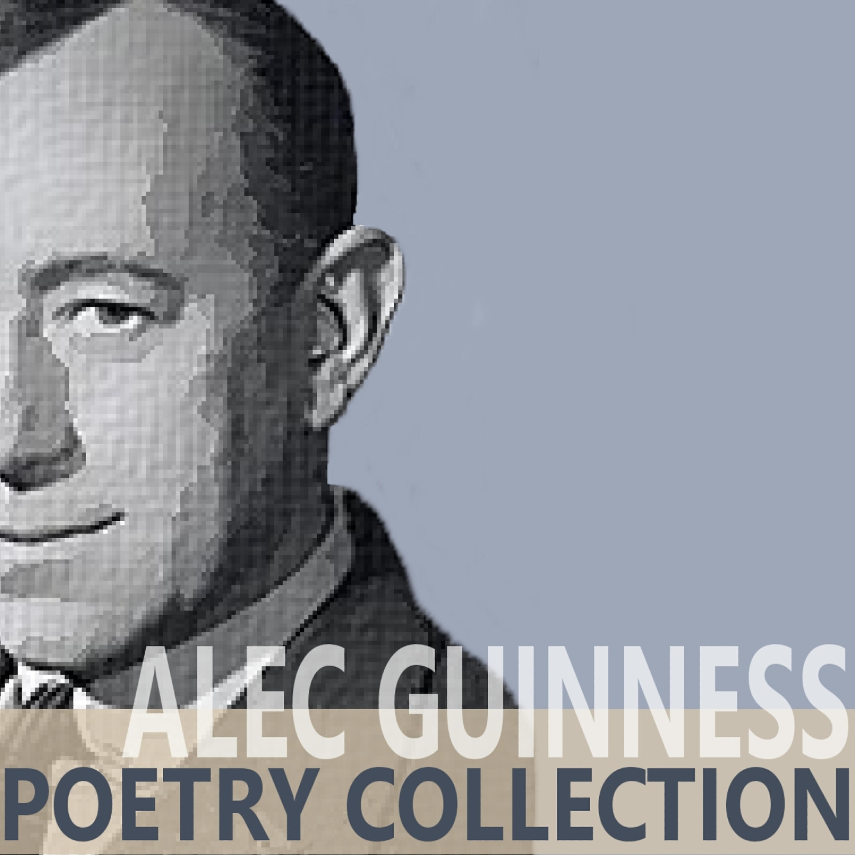 Релиз The Alec Guinness Poetry Collection