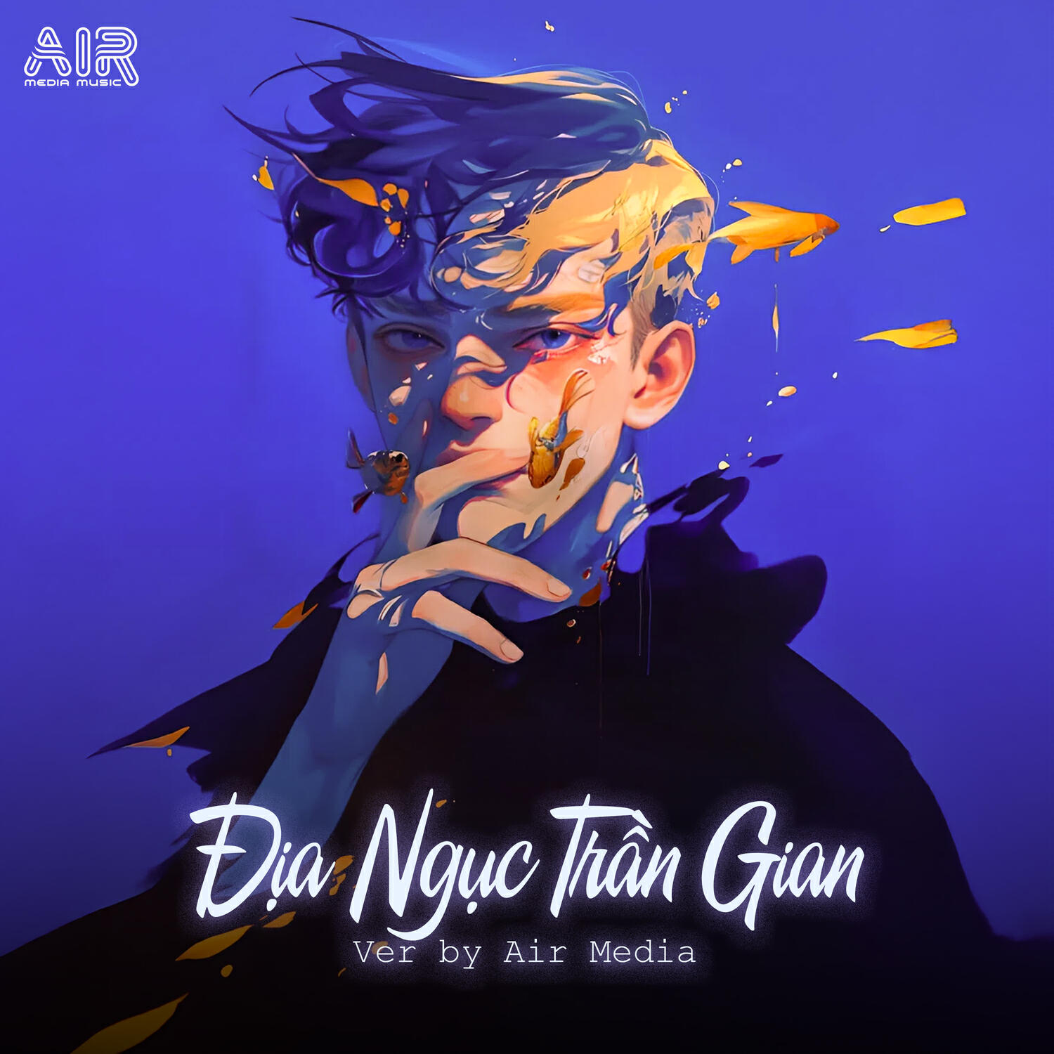 Релиз Địa Ngục Trần Gian (Air Remix)