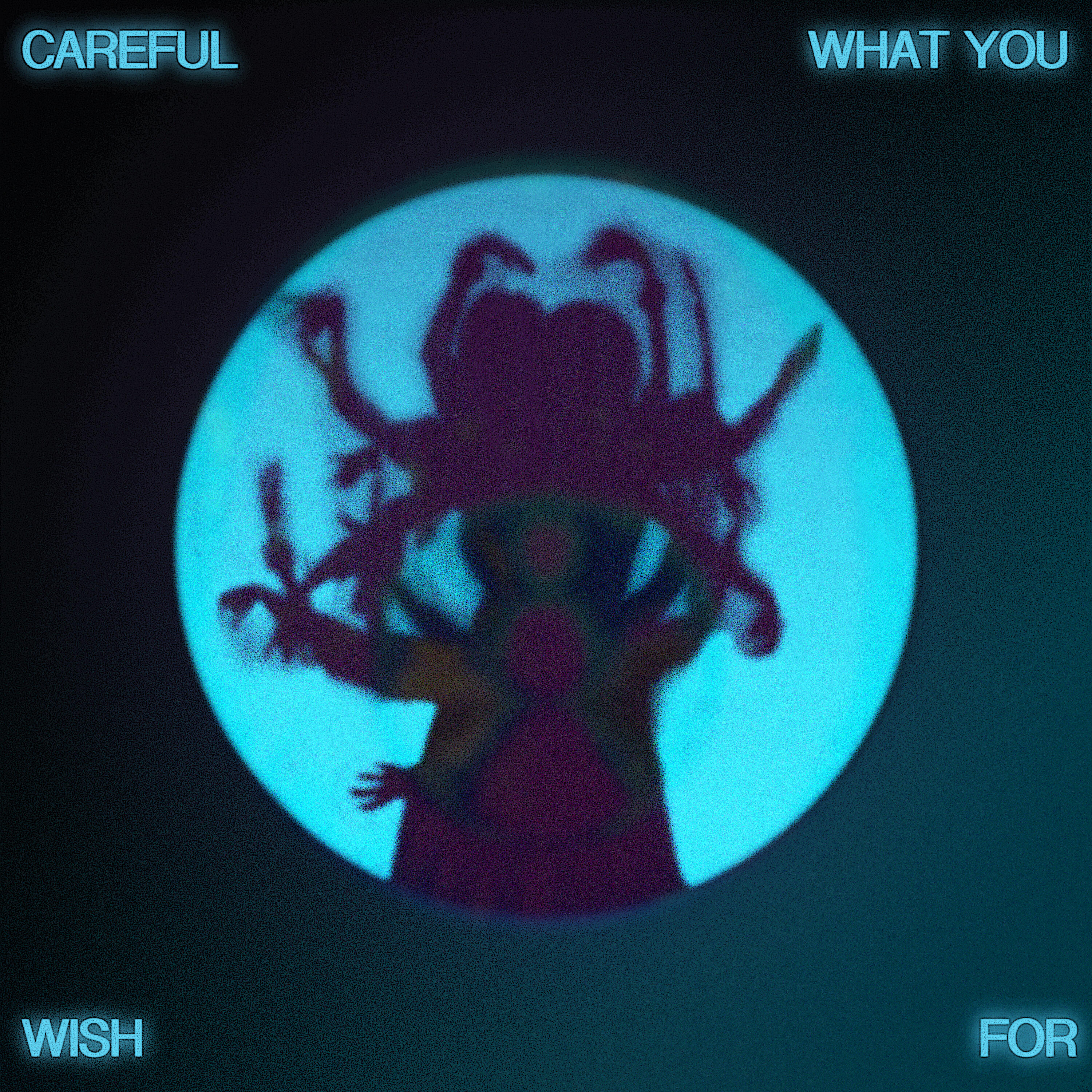 Релиз Careful What You Wish For