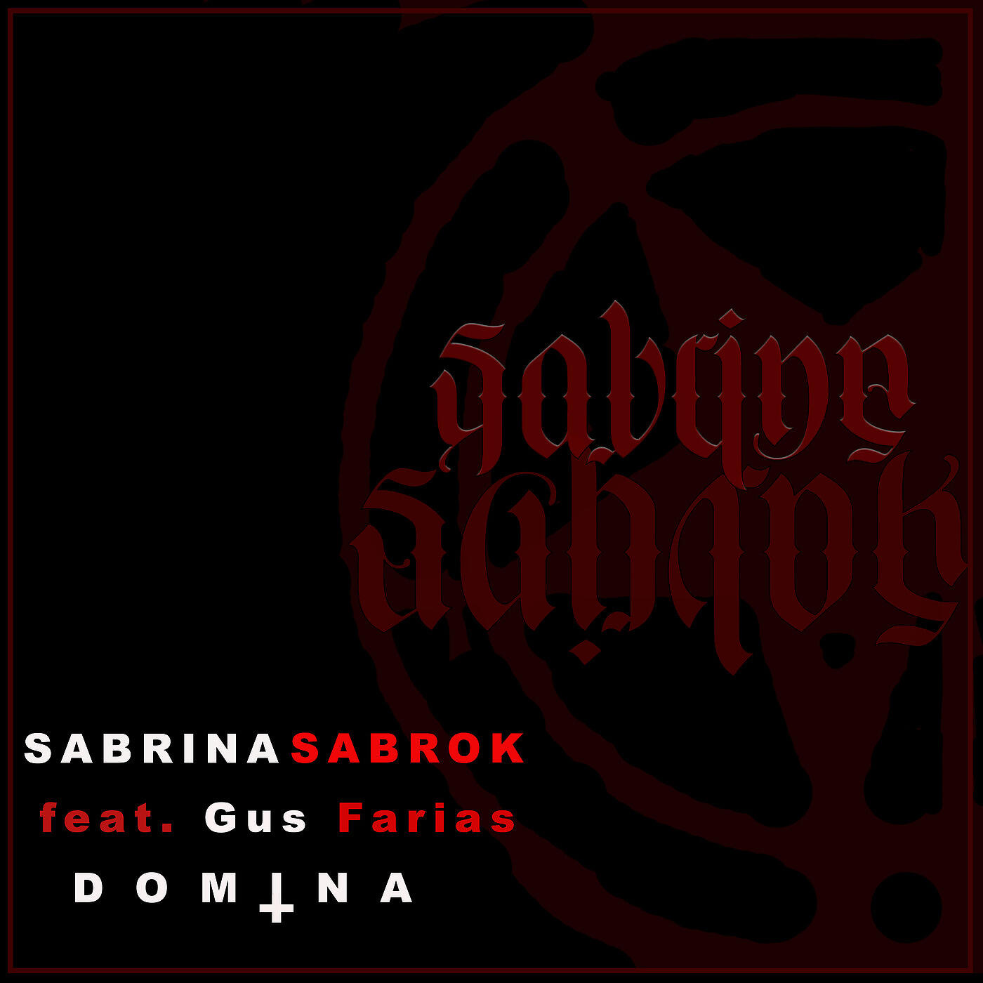 Постер альбома Domina (feat. Gus Farias)