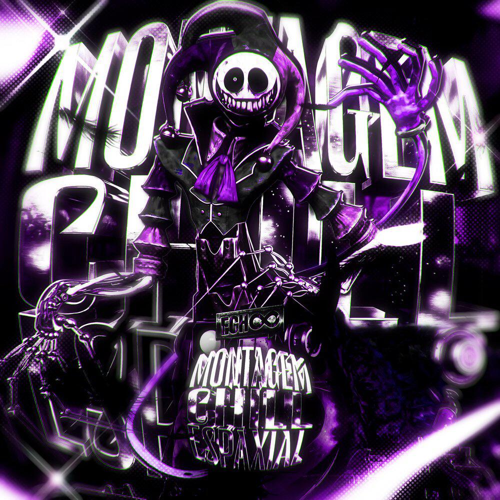 Релиз MONTAGEM CHILL ESPAXIAL