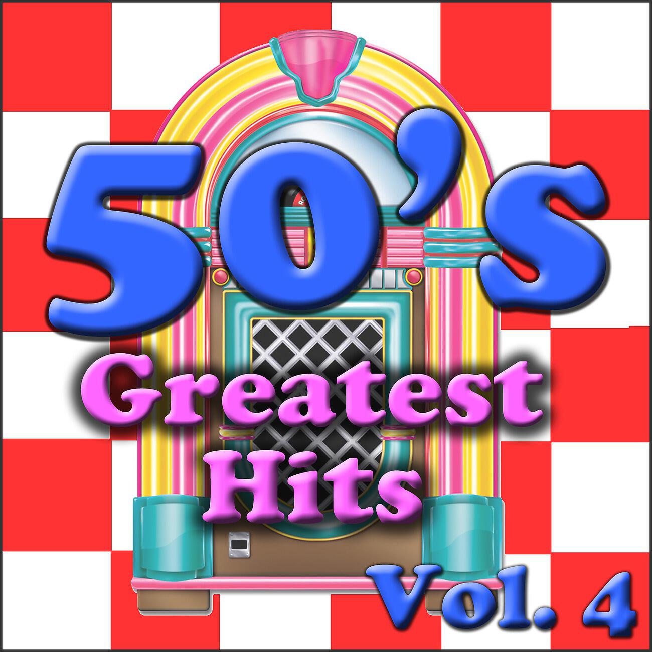 Релиз 50's Greatest Hits, Vol. 4