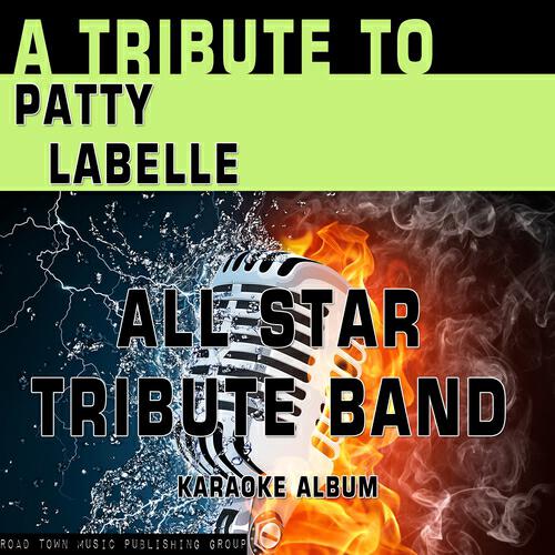Релиз A Tribute to Patty LaBelle (Karaoke Version)