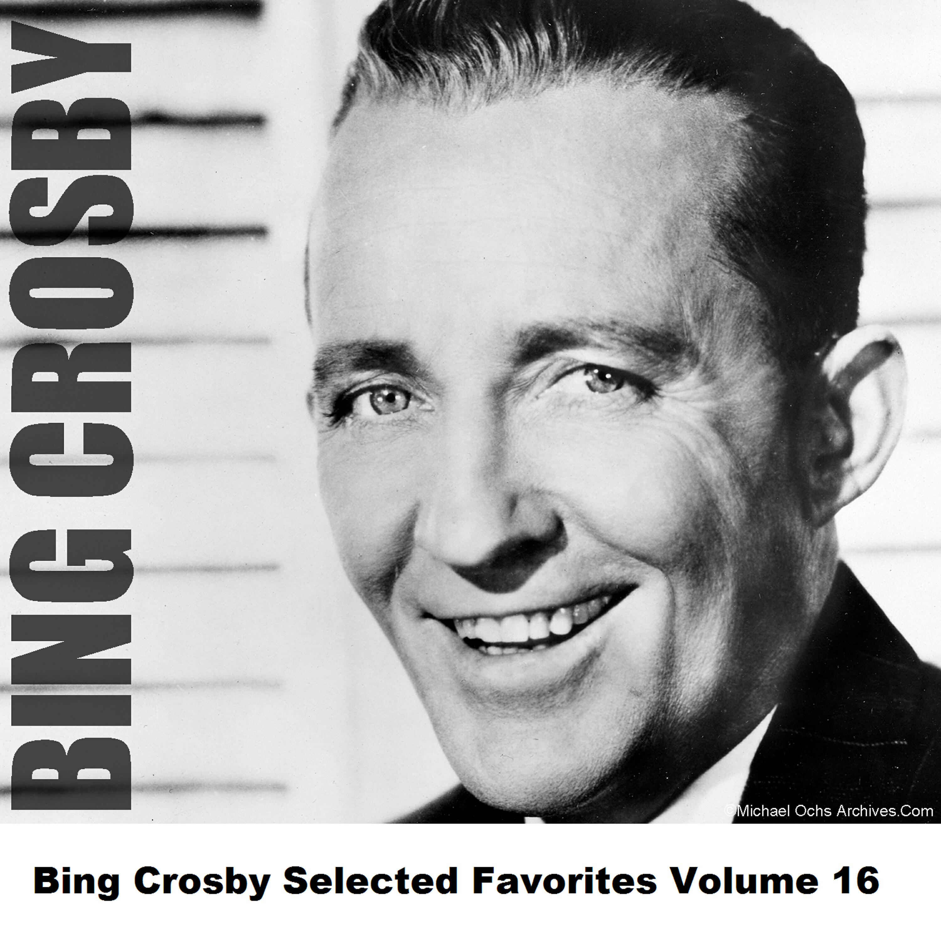 Релиз Bing Crosby Selected Favorites Volume 16