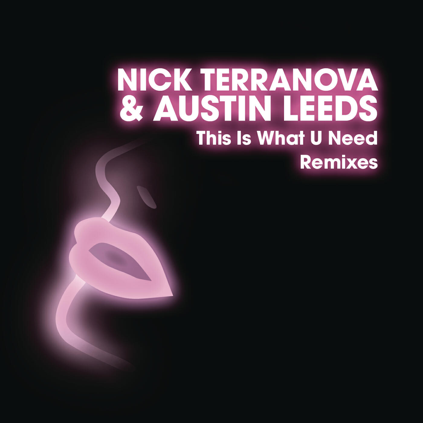 Релиз This Is What U Need (Remixes)