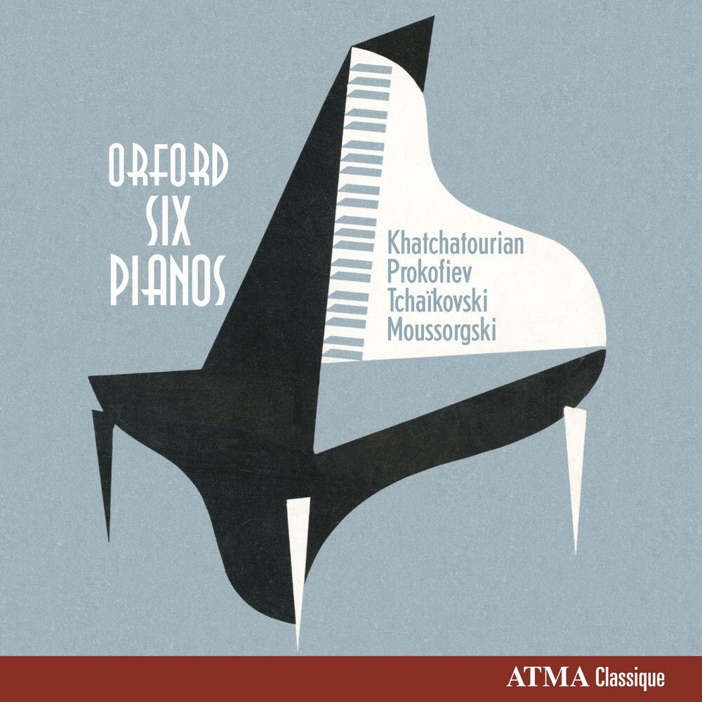 Релиз Orford Six Pianos, Vol. 2: Khachaturian, Prokofiev, Tchaikovsky & Mussorgski