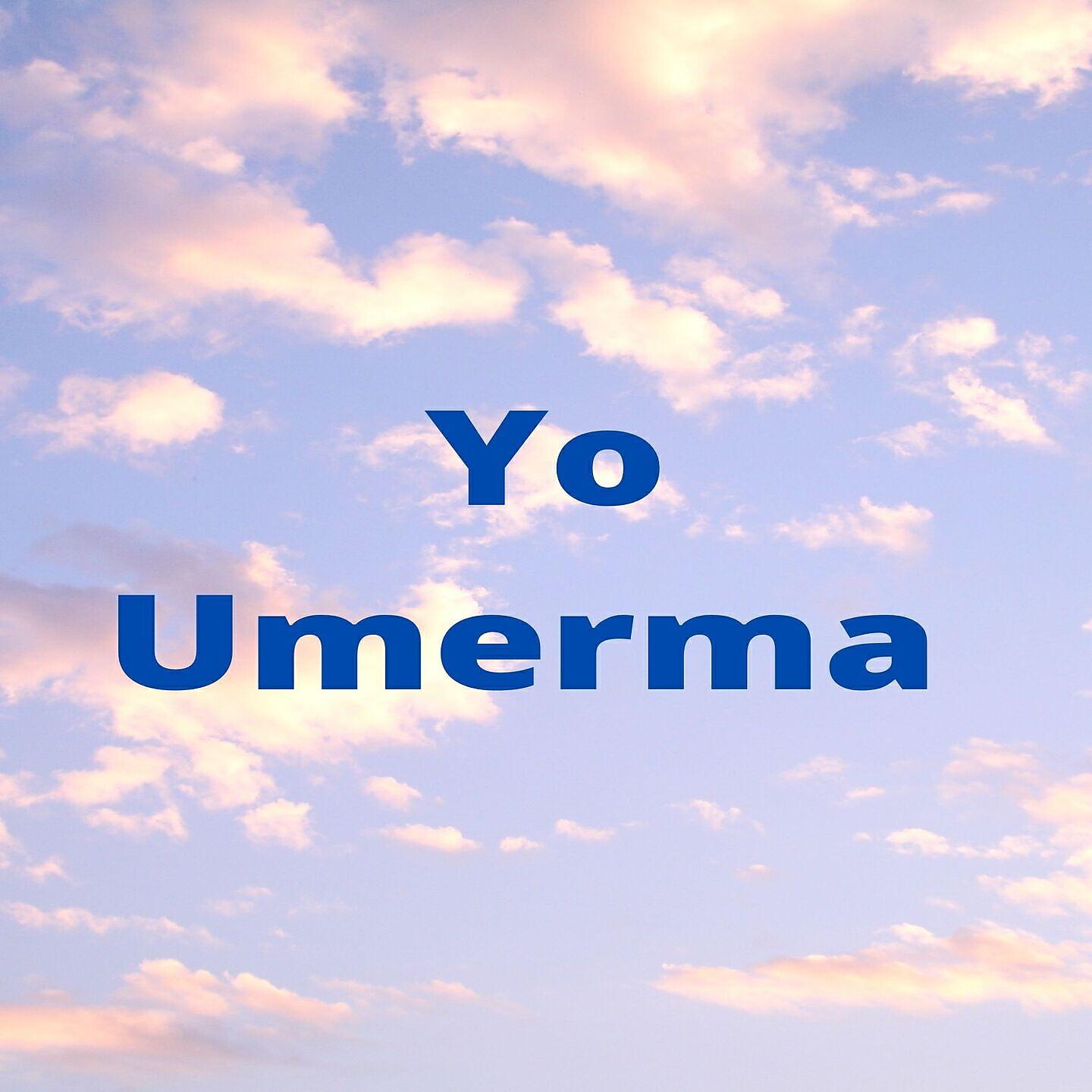 Релиз Yo Umerma