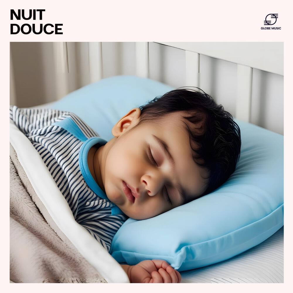 Релиз Nuit Douce: Berceuses pour Bébé