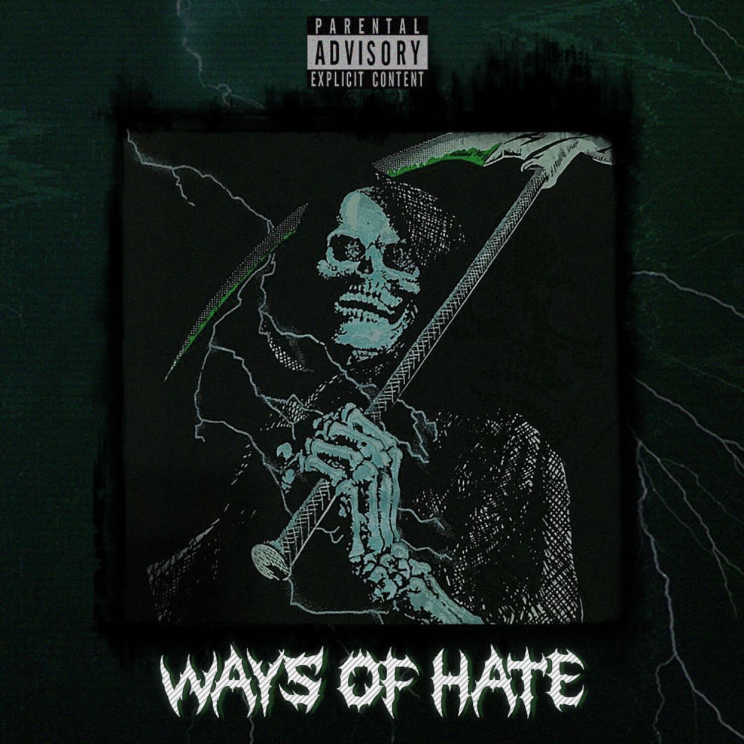 Релиз WAYS OF HATE
