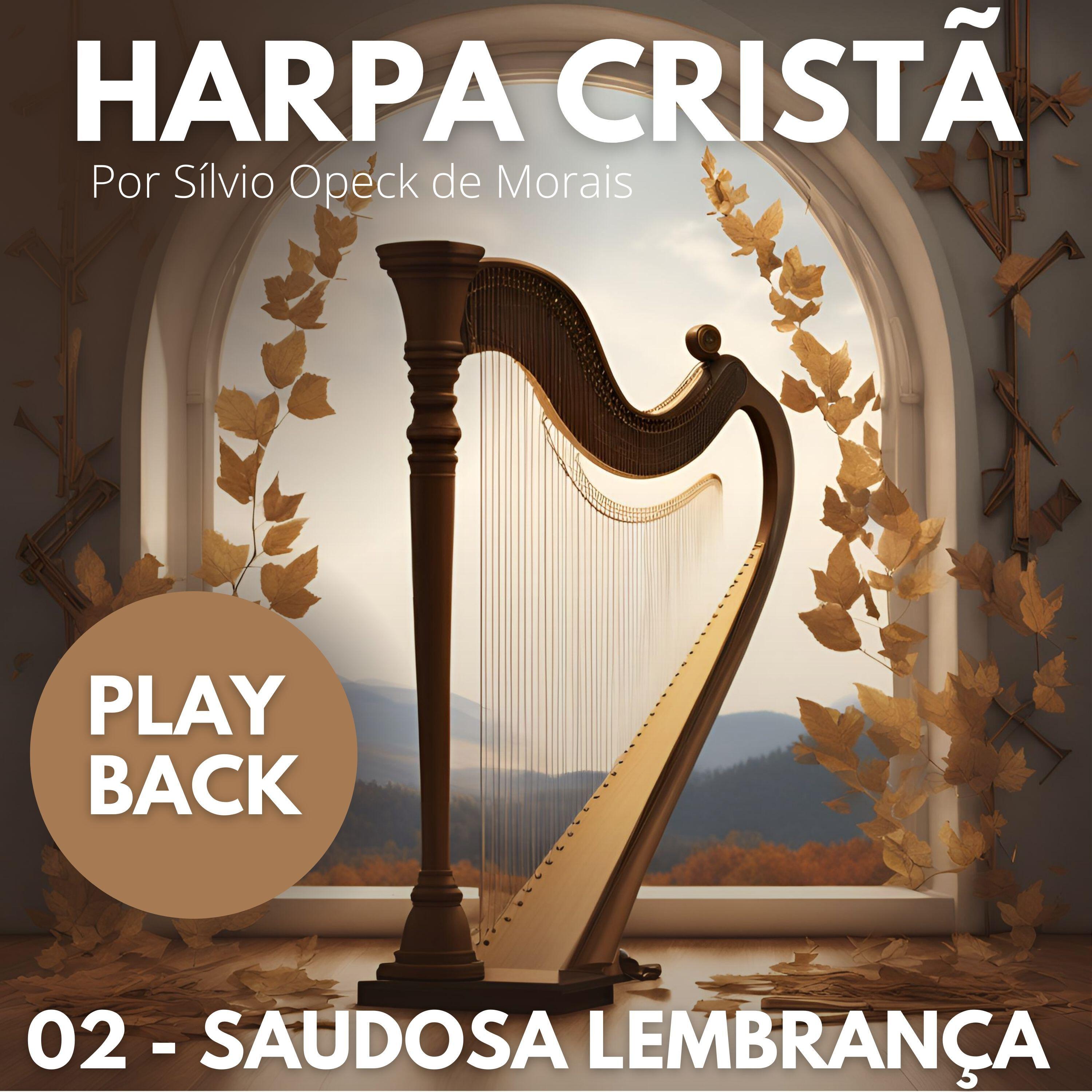 Релиз Harpa Cristã 02 - Saudosa Lembrança