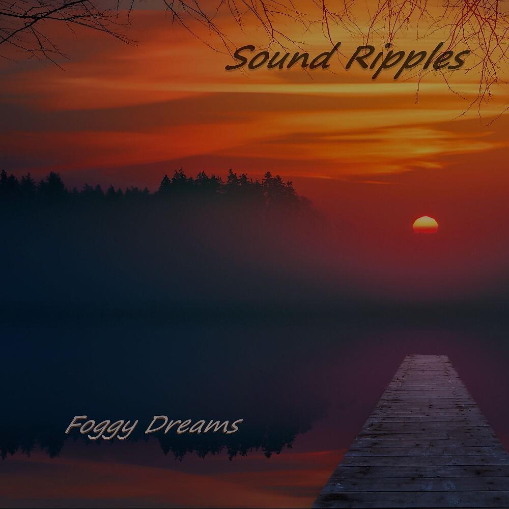 Релиз Foggy Dreams