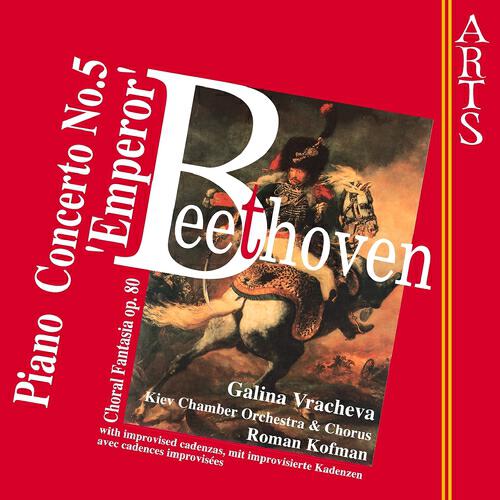 Релиз Beethoven: Piano Concertos No. 5 "Emperor" & Fantasia