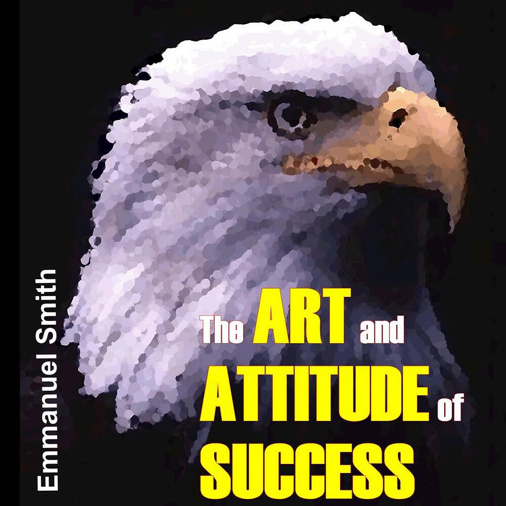 Релиз The Art and Attitude of Success (Original)