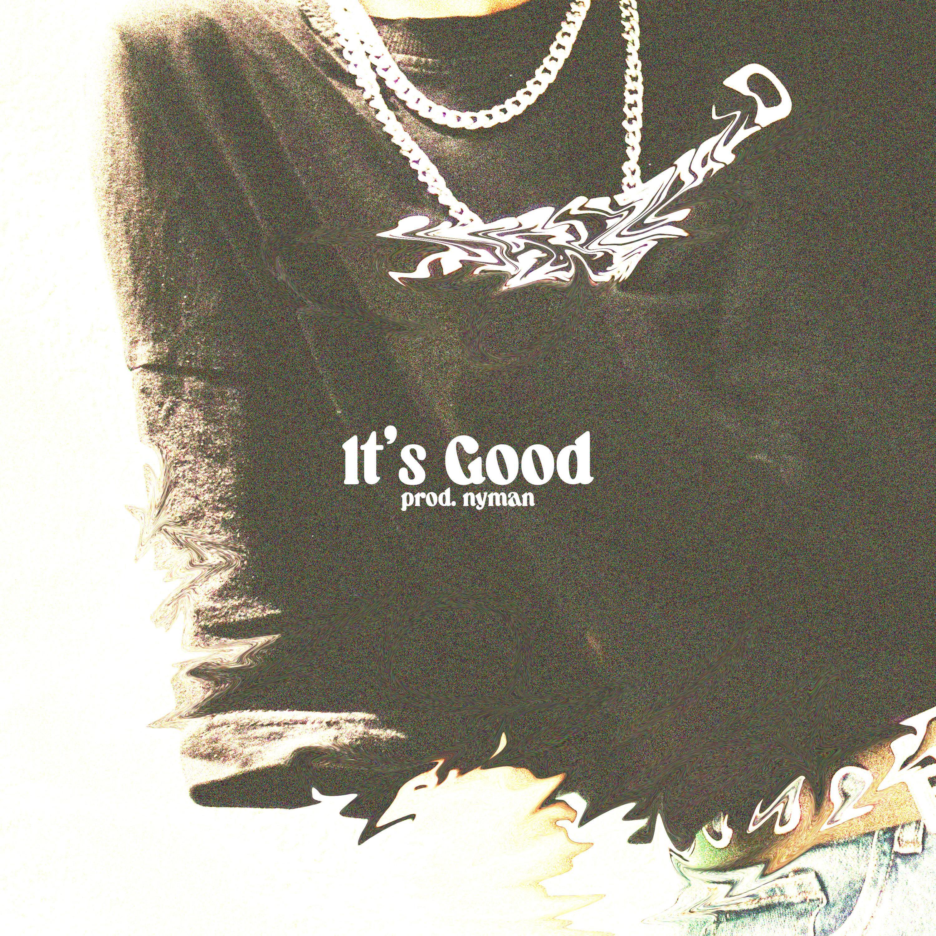 Релиз It's Good