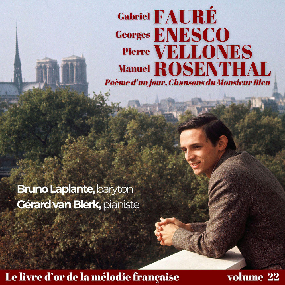 Релиз Gabriel FAURÉ, Georges ENESCO, Pierre VELLONES, Manuel ROSENTHAL - Mélodies