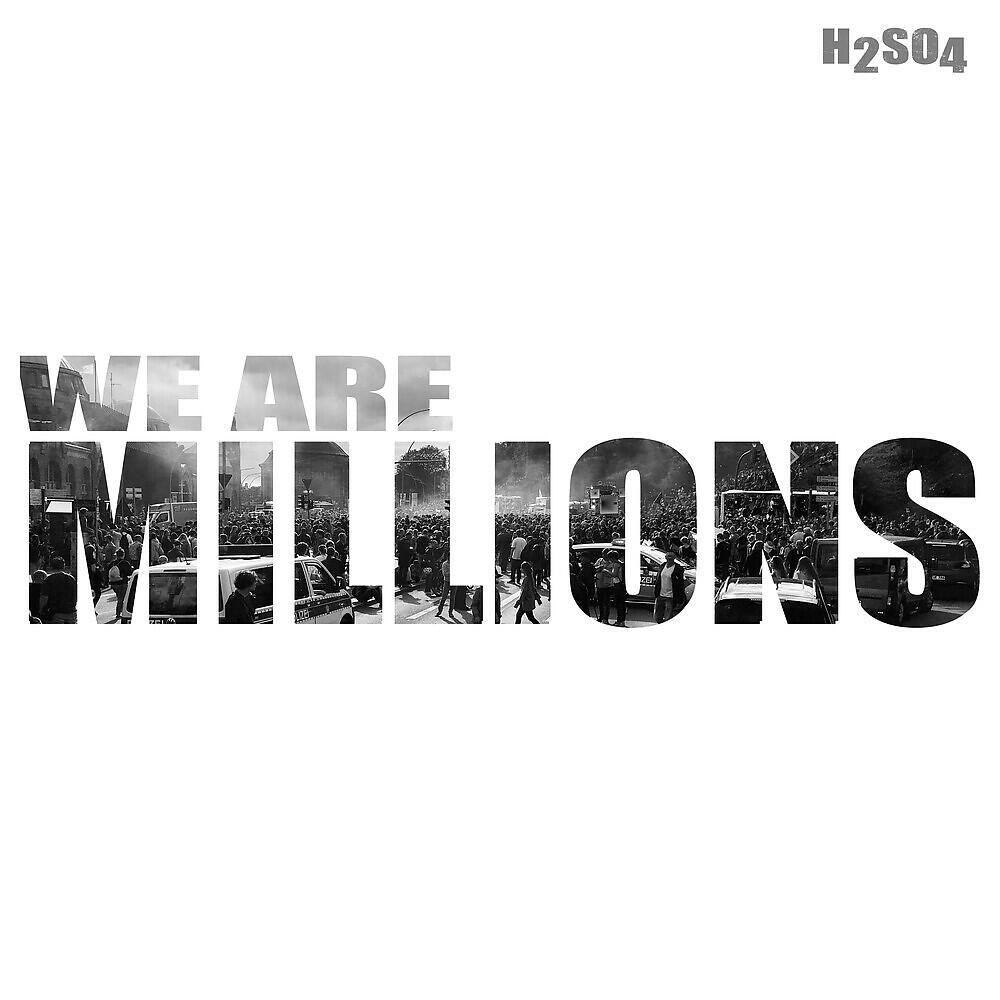 Релиз We Are Millions