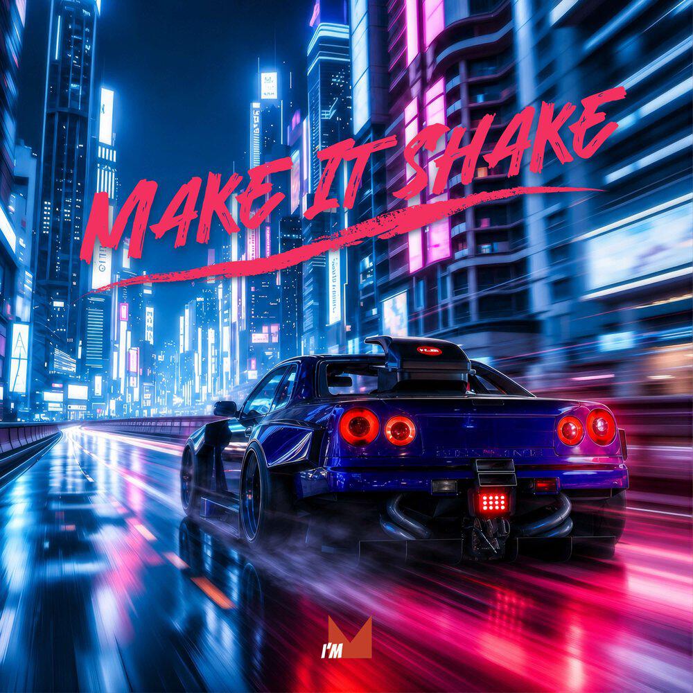 Релиз Make It Shake