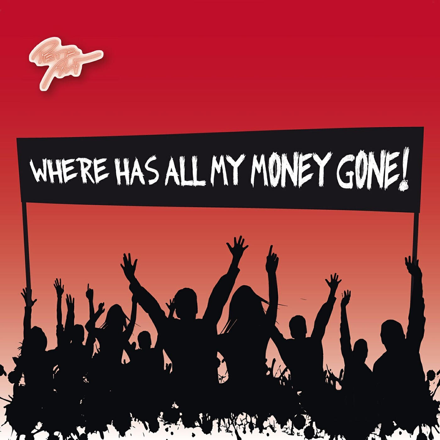 Релиз Where Has All My Money Gone