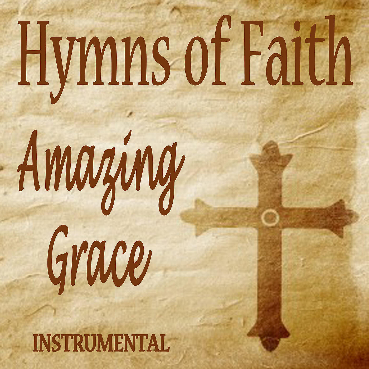 Релиз Hymns of Faith - Amazing Grace - Instrumental