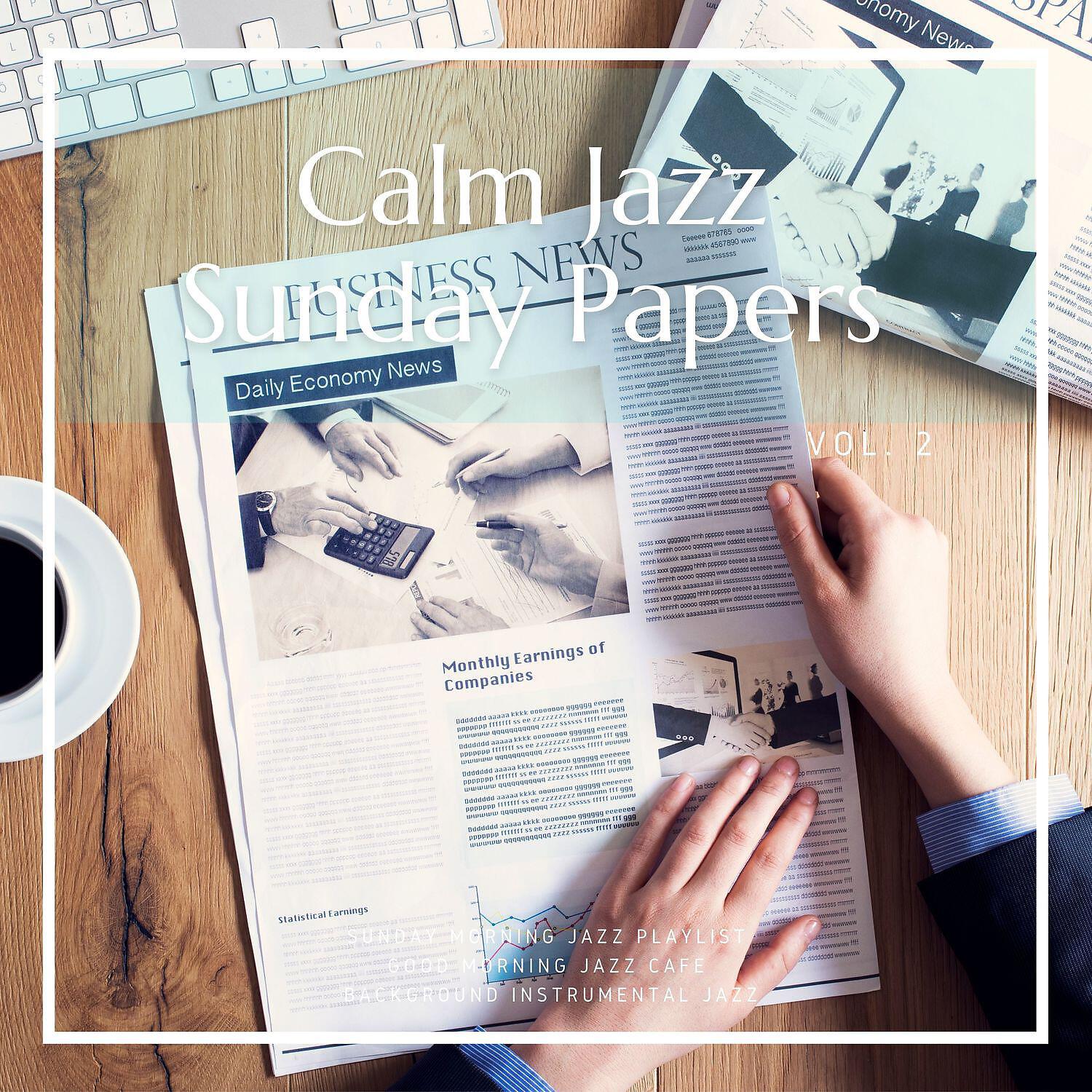 Релиз Calm Jazz, Sunday Papers, Music for Reading and Relaxing Vol. 2