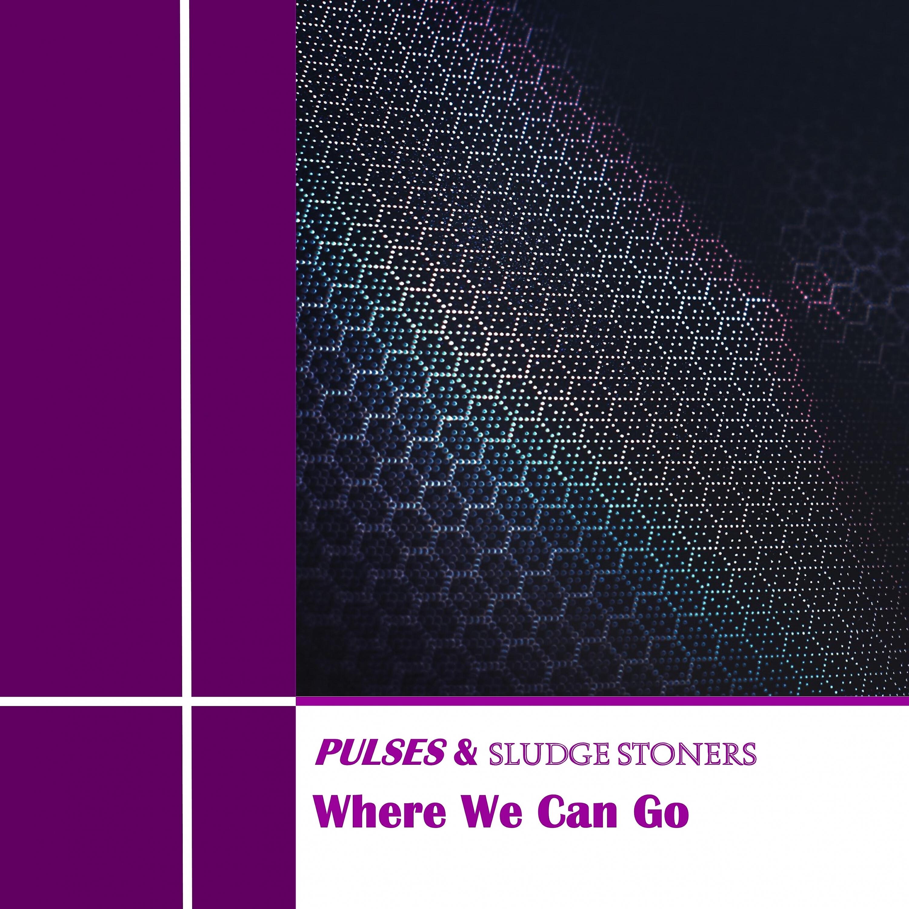 Релиз Where We Can Go