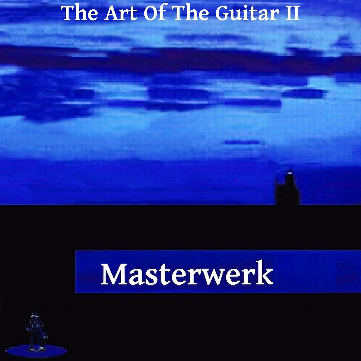 Релиз The Art Of The Guitar II