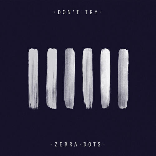 Релиз Don’t Try