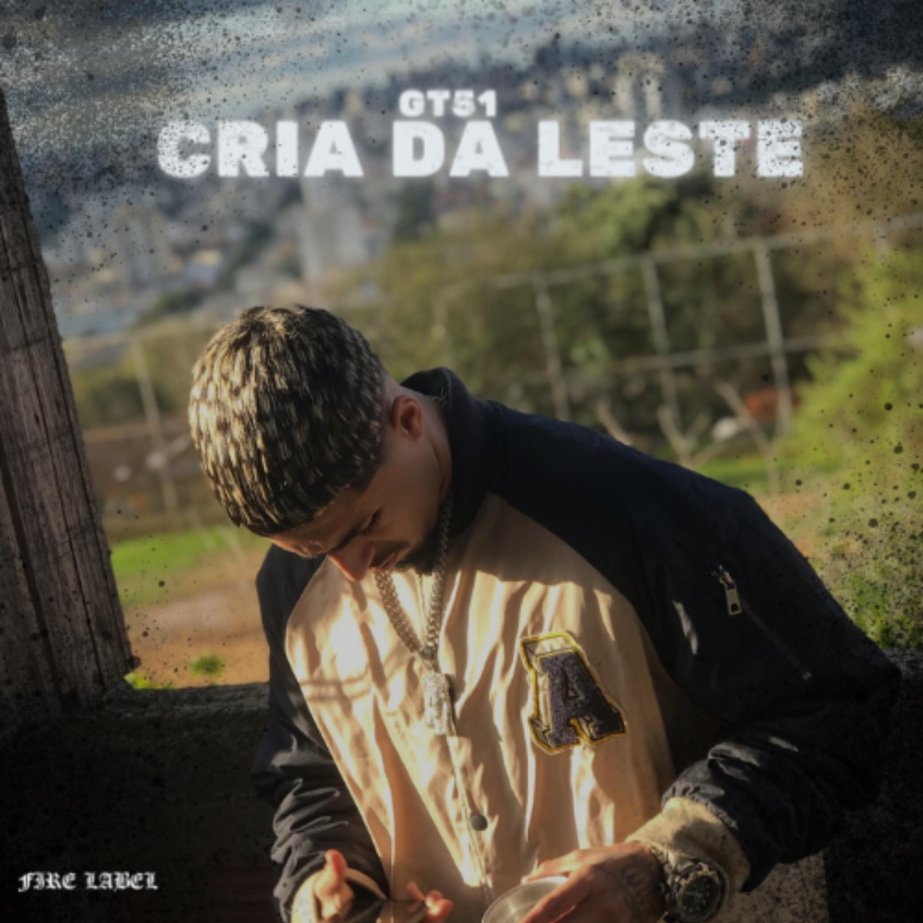Релиз Cria da Leste