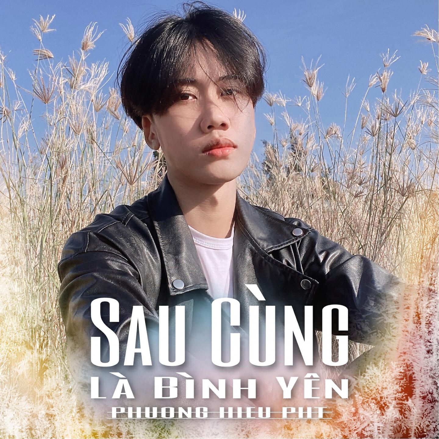 Релиз Sau Cùng Là Bình Yên