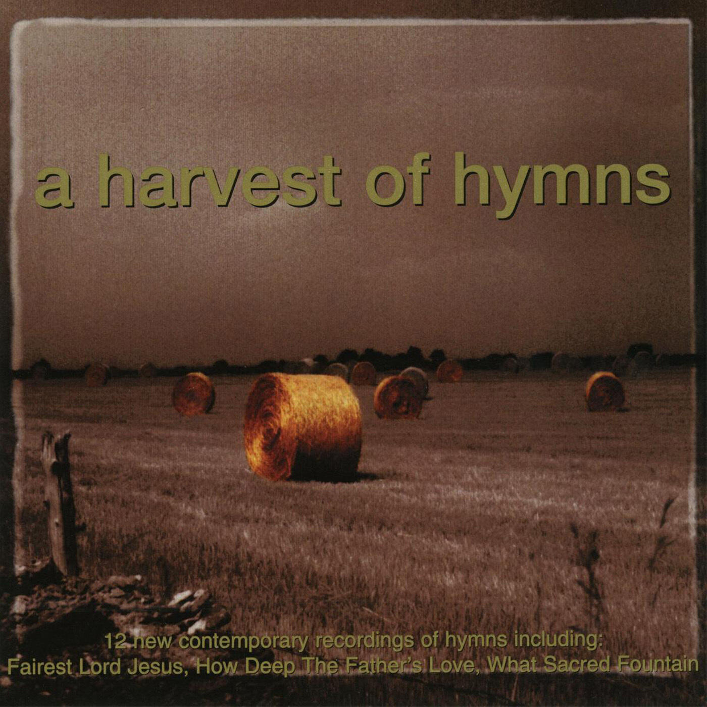 Релиз A Harvest Of Hymns
