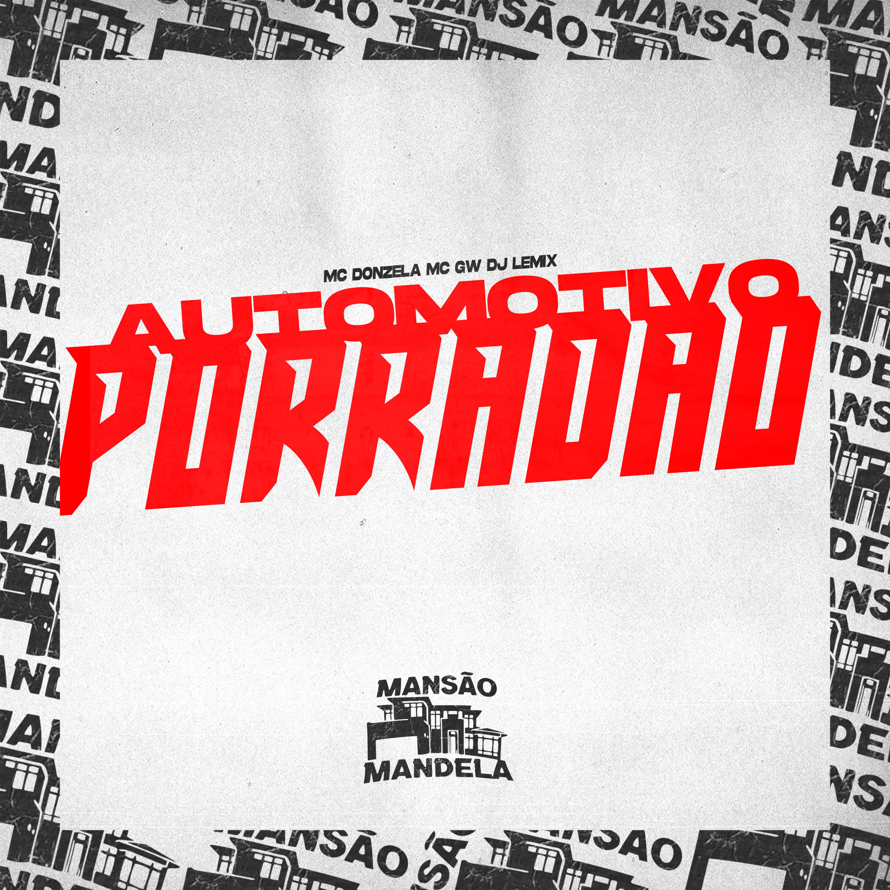 Скачать песню MC Donzela, Mc GW, Dj Lemix - Automotivo Porradao бесплатно в MP3 для Android и iOS