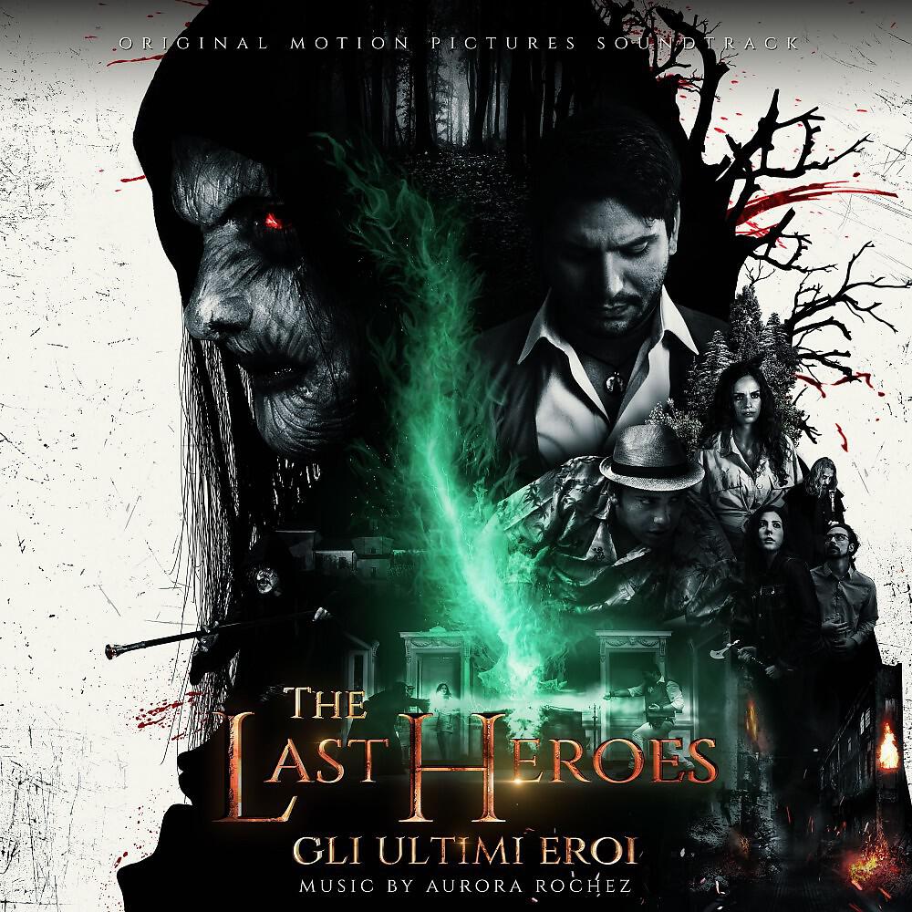Релиз The Last Heroes (Cli Ultimi Eroi) [Original Motion Pictures Soundtrack]
