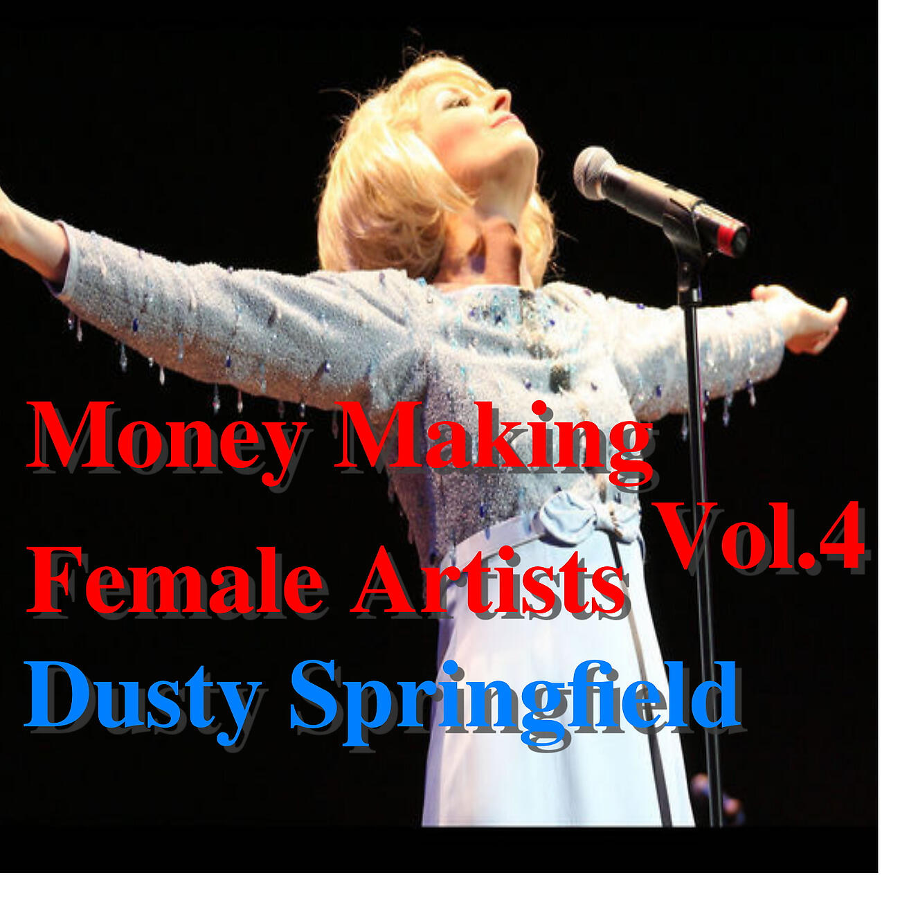 Релиз Money Making Female Vocalists: Dusty Springfield, Vol. 4