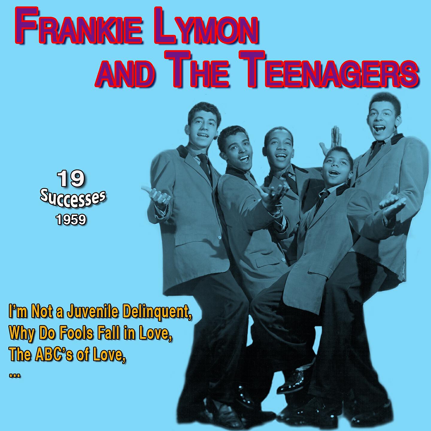 Релиз Frankie Lymon & the Teenagers - Why Do Fools Fall In Love