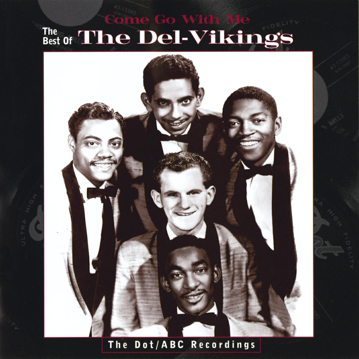 Релиз Come Go With Me: The Best Of The Del-Vikings