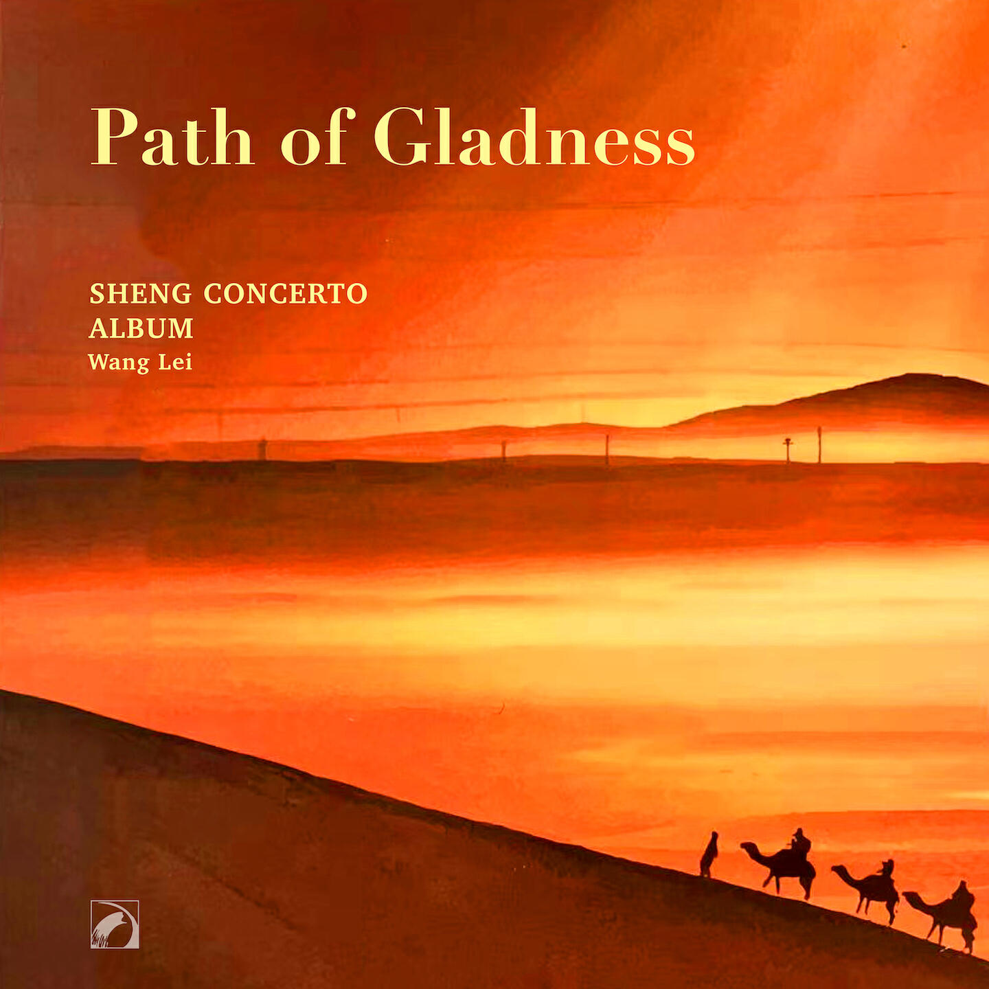 Релиз Path of Gladness—Wang Lei Sheng Concerto Album