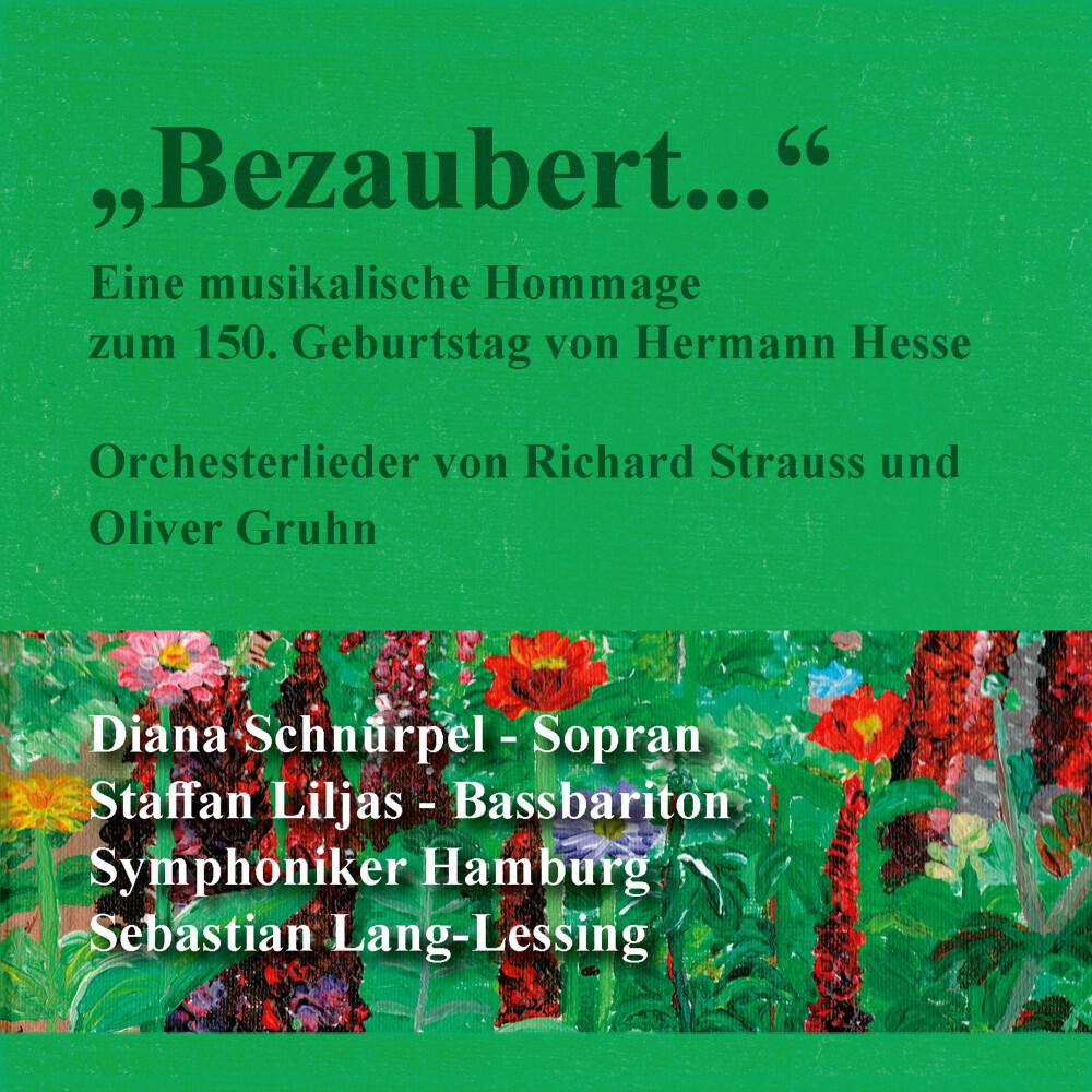 Релиз "Bezaubert..." Orchesterlieder von Richard Strauss und Oliver Gruhn