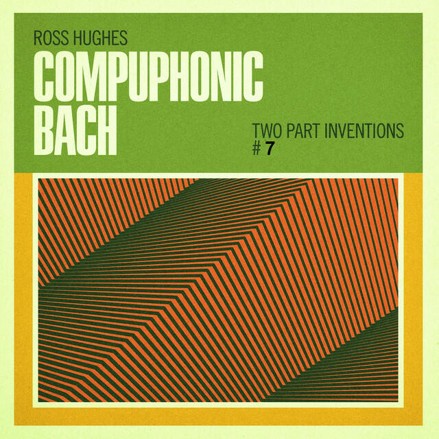 Релиз Compuphonic Bach (J.S. Bach: Two Part Inventions #7 in E Minor, BWV 778)